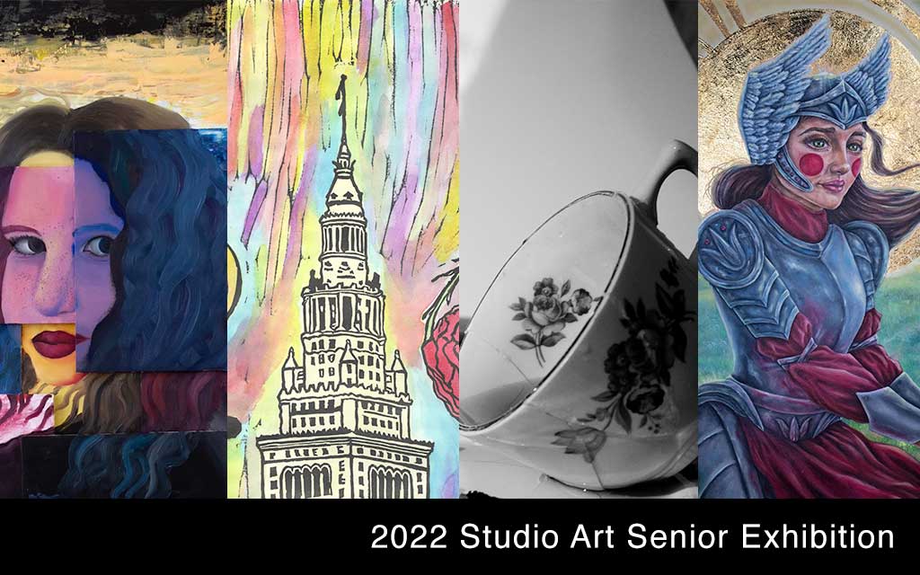 2022 Studio Art Senior Exhibition