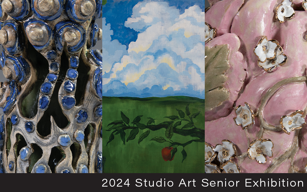 2024 Studio Art Senior Exhibition